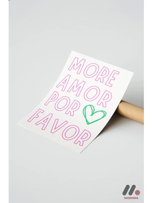 Modiwa Design More Amor Por Favor Tipografi, Çerçevesiz Yüksek Kalite Duvar Afişi - Modern Ev Dekorasyonu