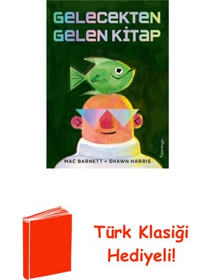 Domingo Yayınevi Gelecekten Gelen Kitap + Türk Klasiği Hediye