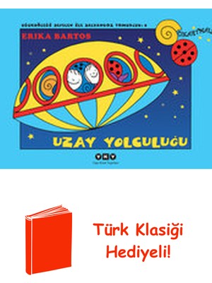 Yapı Kredi Yayınları Uzay Yolculuğu 8-Uğurböceği Sevecen ile Salyang... + Türk Klasiği Hediye