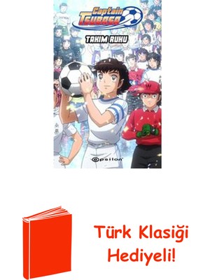 Epsilon Yayınevi Captain Tsubasa - Takım Ruhu + Türk Klasiği Hediye