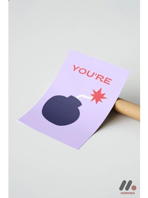 Modiwa Design You're The Bomb Tipografi, Çerçevesiz Yüksek Kalite Duvar Afişi - Motivasyon Hediyesi
