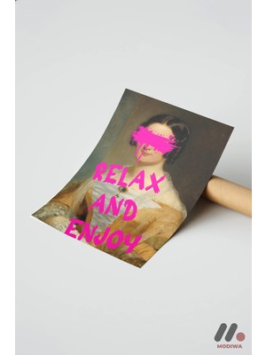 Modiwa Design Relax And Enjoy Klasik Portre, Çerçevesiz Yüksek Kalite Duvar Afişi - Motivasyon Hediyesi