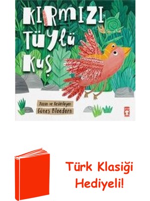 Timaş Çocuk Kırmızı Tüylü Kuş + Türk Klasiği Hediye