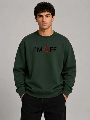 herkesemoda I'am Off Desen Baskılı Bisiklet Yaka Şardonlu 2 Iplik Sweatshirt