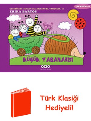 Yapı Kredi Yayınları Küçük Yabanarısı 10-Uğurböceği Sevecen ile Saly... + Türk Klasiği Hediye
