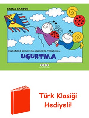 Yapı Kredi Yayınları Uçurtma 4-Uğurböceği Sevecen Ile Salyangoz Tomu... + Türk Klasiği Hediye