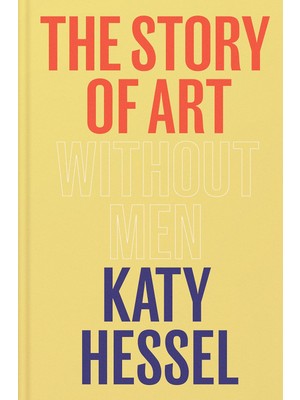 Dora Shopping The Story Of Art Without Men: The Instant Sunday Times Bestseller