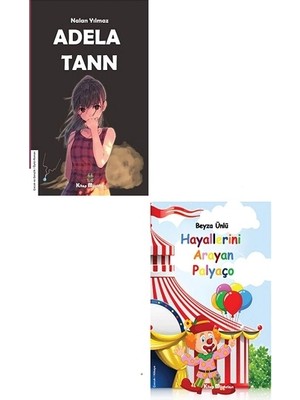 Kitap Müptelası Yayınları Adela Tann - Hayallerini Arayan Palyaço Çocuk Kitapları Seti (2 Kitap)