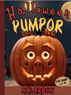 Astraltech Independently Published Halloween Pumpor Målarbok För Barn 4-8 År: Coola Halloween-Motiv (Som Pumpo