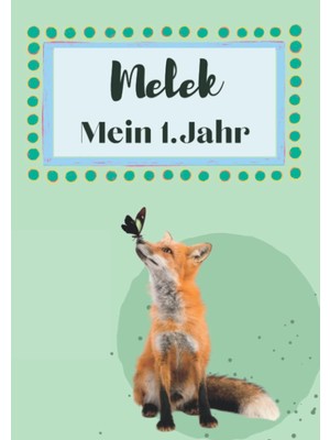 Astraltech Melek- Mein Erstes Jahr: Supersüßes Babyalbum Personalisiert Für Melek. Mit Total Schnuckeligen Tie