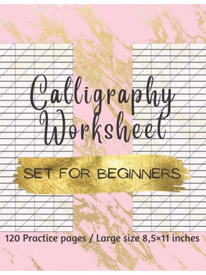 Astraltech Calligraphy Set For Beginners: 120 Sheet Of Calligraphy Practice Paper Hand Lettering Workbook 8,5×