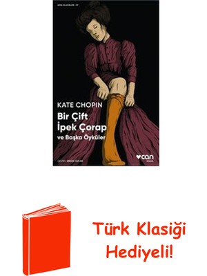 Can Yayınları Bir Çift Ipek Çorap - Kısa Klasikler 37 + Türk Klasiği Hediye