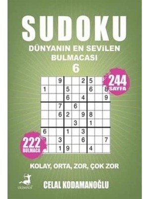 Sudoku - Dünyanın En Sevilen Bulmacası 6: Kolay, Orta, Zor, Çok Zor