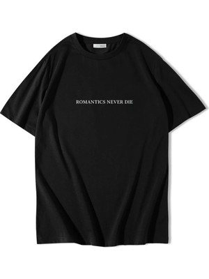 Brz Collection Unisex Oversize Romantics Never Die T-Shirt Siyah