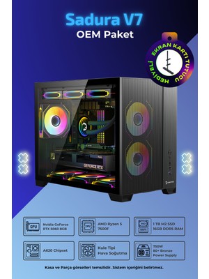 İnce Hesap Ih Sadura V7 R5-7500F 16 GB 1tb SSD RTX5060 8 GB Oem Paket