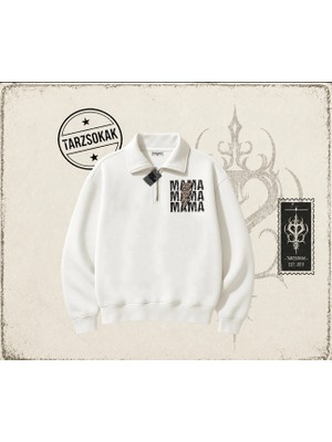Tarzsokak Kadın Mamamama Unisex Polo Yaka Yarım Fermuarlı Sweatshirt Beyaz