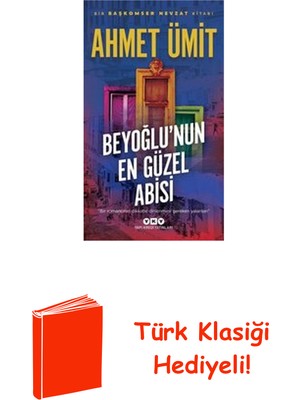Yapı Kredi Yayınları Beyoğlu'nun En Güzel Abisi + Türk Klasiği Hediye