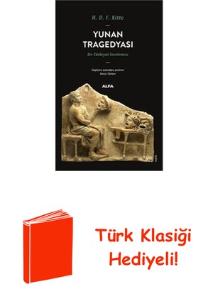 Yunan Tragedyası - Bir Edebiyat Incelemesi + Türk Klasiği Hediye