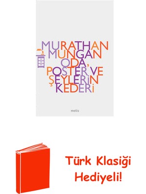 Metis Yayınları Oda Poster ve Şeylerin Kederi + Türk Klasiği Hediye