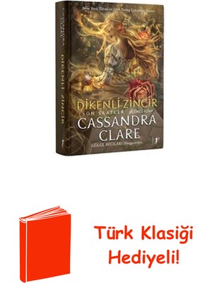 Artemis Yayınları Dikenli Zincir: Son Saatler 3. Kitap- Gölge Avc... + Türk Klasiği Hediye