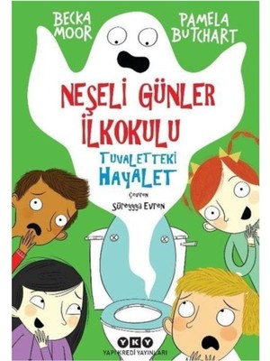 Neşeli Günler Ilkokulu - Tuvaletteki Hayalet