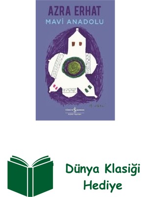 İş Bankası Kültür Yayınları Mavi Anadolu + Dünya Klasiği Hediye