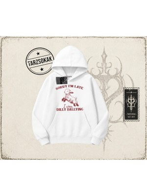 Tarzsokak Unisex Sorry I'm Late Oversize Unisex Kapşonlu Sweatshirt Beyaz