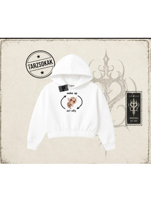 Tarzsokak Unisex Wake Up Act Silly Kadın Crop Kapşonlu Sweatshirt Beyaz