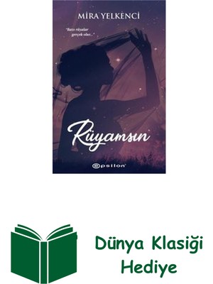 Epsilon Yayınevi Rüyamsın + Dünya Klasiği Hediye