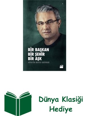 Doğan Kitap Bir Başkan Bir Şehir Bir Aşk + Dünya Klasiği Hediye