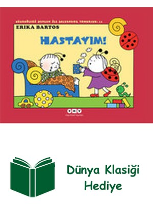 Yapı Kredi Yayınları Hastayım 11-Uğurböceği Sevecen Il + Dünya Klasiği Hediye