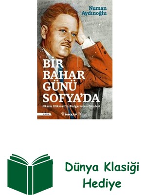 İnkılap Kitabevi Bir Bahar Günü Sofya'da - Nazım Hikmet'in Bulga... + Dünya Klasiği Hediye