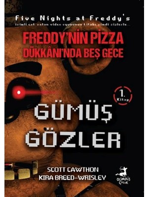 Mabelme Store Freddy'nin Pizza Dükkanı'nda Beş Gece - Gümüş Gözler