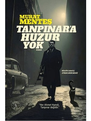 Mabelme Store Tanpınar'a Huzur Yok