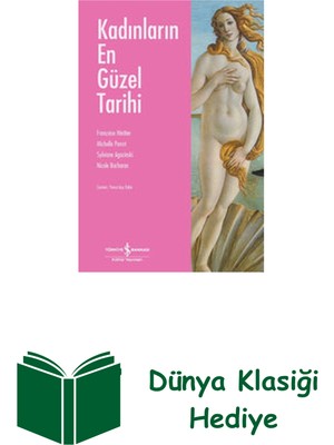 İş Bankası Kültür Yayınları Kadınların En Güzel Tarihi + Dünya Klasiği Hediye