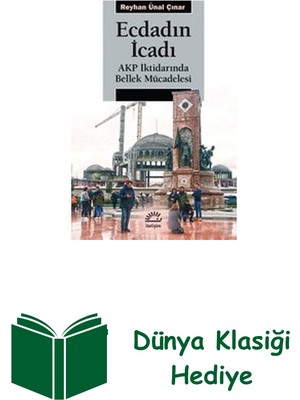 İletişim Yayınları Ecdadın Icadı - Akp Iktidarında Bellek Mücadelesi + Dünya Klasiği Hediye