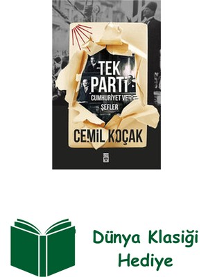 Timaş Yayınları Tek Parti - Cumhuriyet ve Şefler + Dünya Klasiği Hediye
