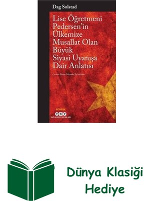 Yapı Kredi Yayınları Lise Öğretmeni Pedersenin Ülkemize Musallat Ola... + Dünya Klasiği Hediye