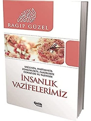Delixa Insanlık Vazifelerimiz