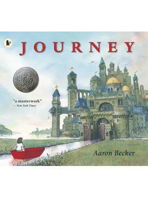 Delixa Journey: An Award-Winning Modern Classic Picture Book. The First In Aaron Becker's -Defying Jou