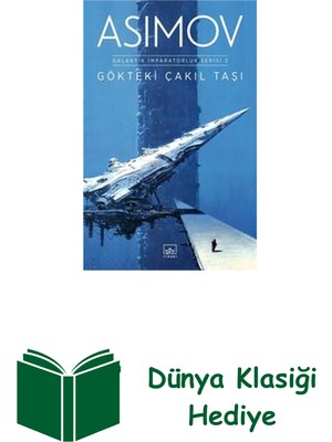 İthaki Yayınları Gökteki Çakıl Taşı-Galaktik Imparatorluk Serisi 3 + Dünya Klasiği Hediye