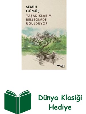 Can Yayınları Yaşadıklarım Belleğimde Uğulduyor + Dünya Klasiği Hediye