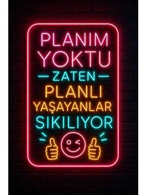 Lucena Neon Görünümlü Espirili Duvar Tablosu Planım Yoktu Mdf Dekoratif