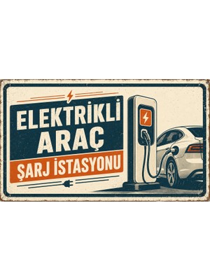 Lucena Retro Elektrikli Araç Şarj Istasyonu Metal Tabela Dekoratif Uyarı Levhası