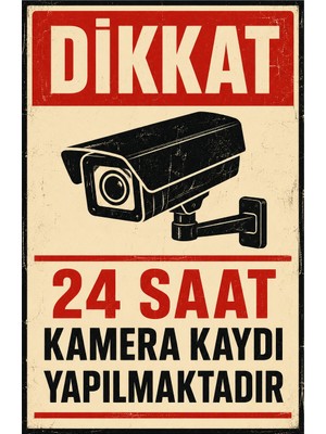 Lucena Retro Dikkat 24 Saat Kamera Kaydı Yapılmaktadır Metal Uyarı Tabelası