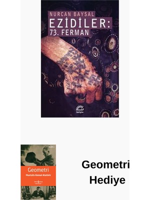 İletişim Yayınları Ezidiler: 73.ferman + Geometri Hediye