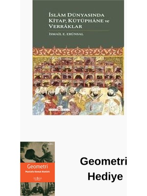 Timaş Yayınları Islam Dünyasında Kitap Kütüphane ve Verraklar + Geometri Hediye