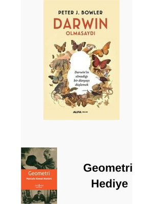 Darwin Olmasaydı + Geometri Hediye