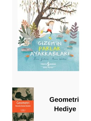İş Bankası Kültür Yayınları Gizem'in Parlak Ayakkabıları + Geometri Hediye