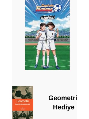 Epsilon Yayınevi Captain Tsubasa: Altın Ikili + Geometri Hediye